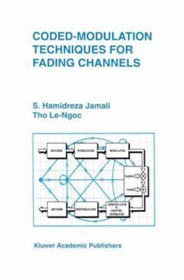 Coded-Modulation Techniques for Fading Channels, Paperback by Jamali, Seyed H...