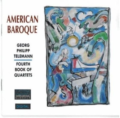 Georg Philipp Telemann, American Baroque - Fourth Book Of Quartets (CD, Album) (