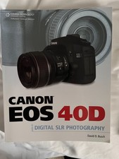 Canon EOS 40D Guide to Digital Photography - Paperback - VERY GOOD