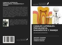 Apoorv Sharma (U. A.) | Canales Laterales: Prevalencia, DiagnÓStico Y Manejo
