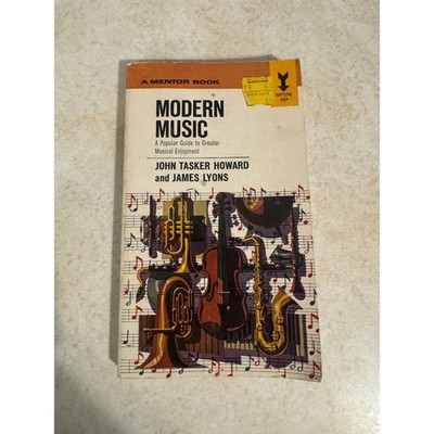 Modern Music John Tasker Howard James Lyons 1957 Mentor Book Paperback MP396