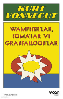 Wampeter lar, Foma lar ve Granfalloon lar