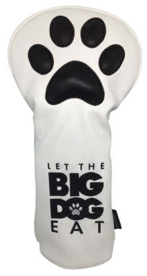 Let The Big Dog Eat Embroidered Headcover - Driver