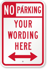 No Parking Sign Aluminum Weatherproof 8x12 Outdoor Business Arrow Metal