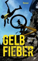 Gelbfieber Thomas Ross Taschenbuch 196 S. Deutsch 2023 Bod - Books On Demand