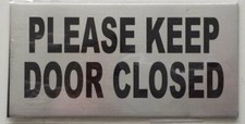 2 Pack-Please Keep Door Closed Sign Color Silver -Sign with Double.....ref1020