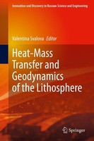 Heat-Mass Transfer And Geodynamics Of The Lithosphere Valentina Svalova
