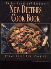 Better Homes and Gardens: New Dieter's Cookbook (1992, Hardcover)