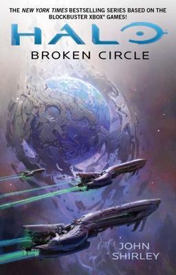 Halo: Broken Circle, Shirley, John, Good Book