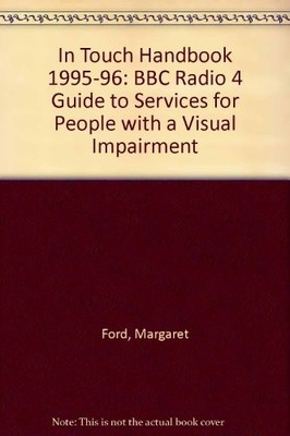 In Touch Handbook 1995-96: BBC Radio 4 Guide to Services for Peo