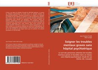 Jean-FrançOis Trudel (U. A.) | Soigner Les Troubles Mentaux Graves Sans...