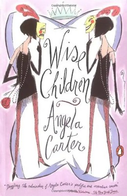 Wise Children - Carter, Angela
