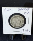 1902 Barber Silver Quarter 90% Silver A-193