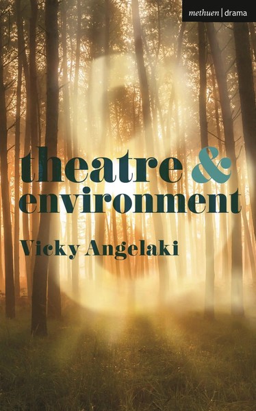Theatre And Environment Vicky Angelaki Taschenbuch Einband - Flex.(Paperback)-image