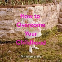 How To Overcome Your Childhood | The School | Englisch | Buch | 120 S. | 2023