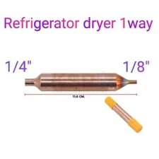 Refrigerator dryer, 1 way, inlet-outlet pipe size 1/8"x1/4" inches