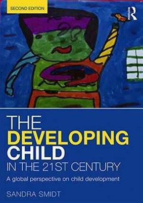 The Developing Child in the 21st - Paperback, by Smidt Sandra - Acceptable