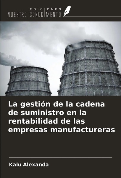 Kalu Alexanda | La GestióN De La Cadena De Suministro En La Rentabilidad De...-image