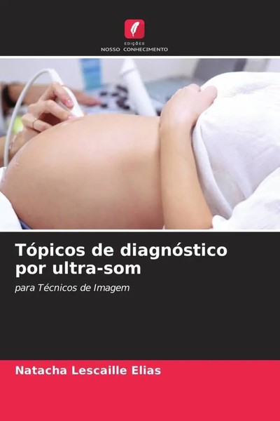 Natacha Lescaille Elias | TóPicos De DiagnóStico Por Ultra-Som | Taschenbuch-image