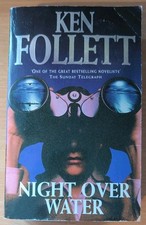 NIGHT OVER WATER - KEN FOLLETT
