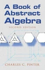 A Book of Abstract Algebra Paperback Charles C. Pinter