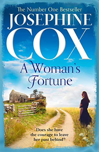 A Woman’s Fortune: a gripping and uplifting family saga... - Cox, Josephine