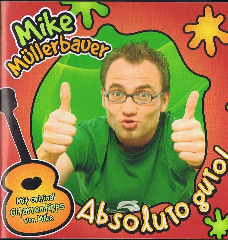 Mike Müllerbauer Absoluto guto CD Christliche Kindermusik Lieder Sei mutig stark