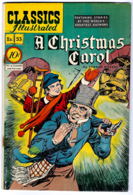 CLASSICS ILLUSTRATED #53 HRN 53 in FN/VF- comic  A CHRISTMAS CAROL 1st edition