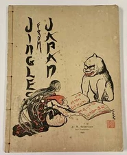 Racist Literature / JINGLES From JAPAN As Set Forth by the Chinks 1st ed 1901