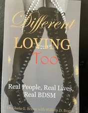 Different Loving Too : Real People, Real Lives, Real Bdsm (Paperback)