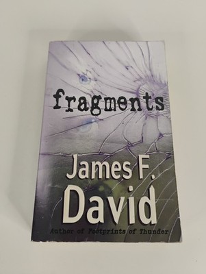 Fragments Hardcover James F. David