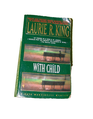 With Child Laurie R King Paperback Kate Martinelli Mystery Novel Book