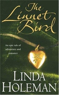 The Linnet Bird : A Novel Hardcover Linda Holeman