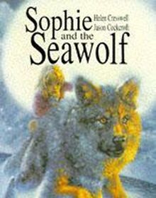 Sophie and the Sea Wolf von Cresswell, Helen | Buch | Zustand sehr gut