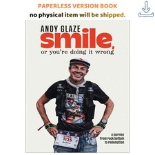 Andy Glaze Smile, or You're Doing it Wrong: A Journey 2026