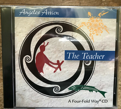 The Four Fold Way by Angles Arrien Teacher, Warrior, Visionary, Healer 4 CDs
