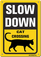 Slow down - Cat Crossing Aluminum Metal Sign 16"X12" Warning Yard Decor