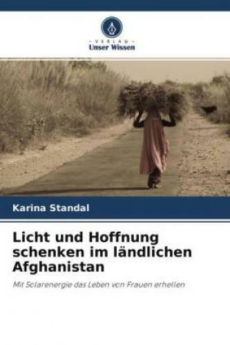 Thumbnail - Licht Und Hoffnung Schenken Ländlichen Afghanistan Mit Solarenergie