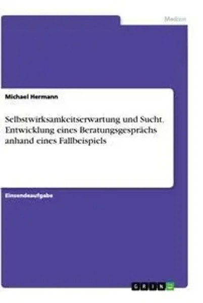 Michael Hermann | Selbstwirksamkeitserwartung Und Sucht. Entwicklung Eines...-image