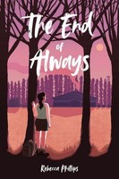 The End Of Always, Rebecca Phillips