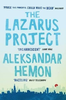The Lazarus Project - Hemon, Aleksandar