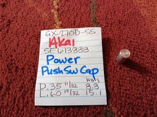 AKAI SE613888 POWER PUSH SWITCH CAP GX-270D-SS STEREO REEL TO REEL