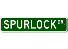 Spurlock Drive Street Sign Personalized Custom Last Name Metal Sign - Aluminum
