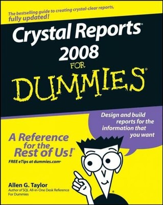 Crystal Reports 2008 For Dummies, Paperback by Taylor, Allen G., Like New Use...