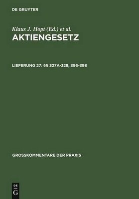 Karsten Schmidt Holger Fleischer §§ 327a-328; 396-398 (Hardback)