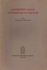 Laurentii valle antidotum in facium - Mariangela Regolosi (Editrice Antenore)
