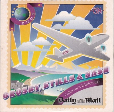 CROSBY, STILLS & NASH Collector's Edition CD ( DAILY MAIL Newspaper CD )