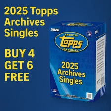 2025 Topps Archives Baseball  - Pick a Card Complete Your Set ⚾ Buy 4 get 6 Free
