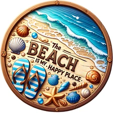 Welcome to the Beach is my Happy Place 10" or 12" Aluminum Sign Outside Inside