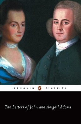 The Letters of John and Abigail Adams by John Adams (English) Paperback Book
